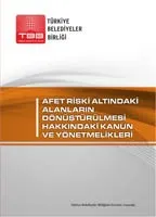 Afet Riski Alanların Dönüştürülmesi Hakkındaki Kanun ve Yönetmelik kapak görseli