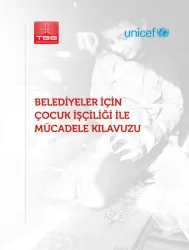 Belediyeler İçin Çocuk İşçiliği ile Mücadele Kılavuzu kapak görseli