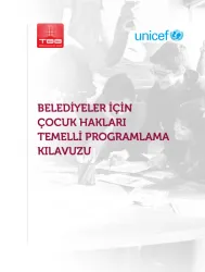 Belediyeler İçin Çocuk Hakları Temelli Programlama Kılavuzu kapak görseli